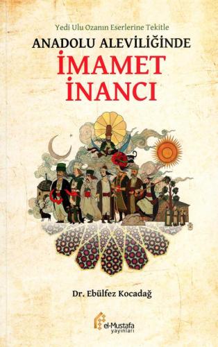 Anadolu Aleviliğinde İmamet İnancı