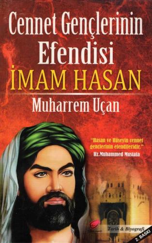 Cennet Gençlerinin Efendisi İmam Hasan (a.s)