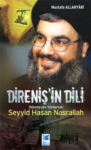 Direnişin Dili Seyyid Hasan Nasrallah