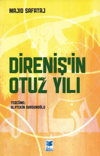 Direnişin Otuz Yılı