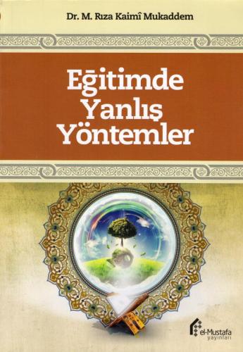 Eğitimde Yanlış Yöntemler