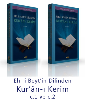 Ehl-i Beytin Dilinden Kurân-ı Kerim c.1 ve c.2