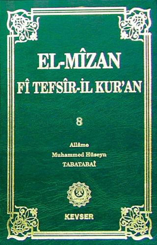 El-Mîzân Fî Tefsîr'il-Kur'ân c.8