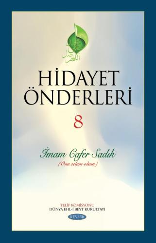 Hidayet Önderleri c.8 İmam Cafer Sadık (a.s)