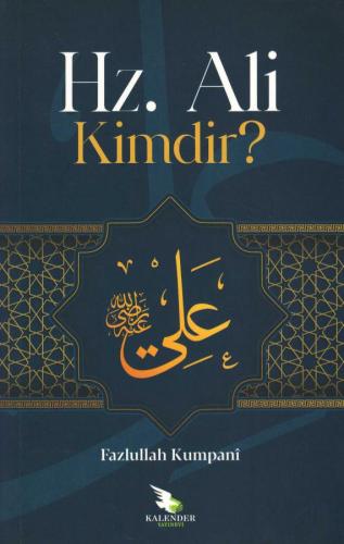 Hz. Ali Kimdir?