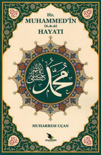 Hz. Muhammed'in (s.a.a) Hayatı