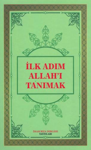 İlk Adım Allah'ı Tanımak