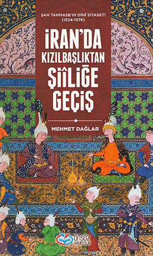 İran'da Kızılbaşlıktan Şiîliğe Geçiş