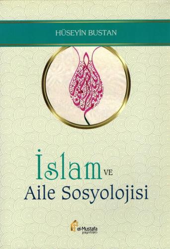 İslam ve Aile Sosyolojisi