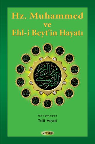 Hz. Muhammed (s.a.a) ve Ehl-i Beyt'in Hayatı (Karton Kapak)