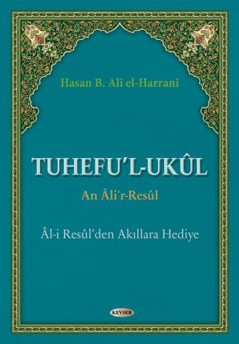 Tuhefu'l-Ukûl An Âli'r-Resûl