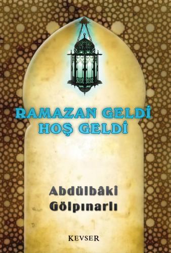 Ramazan Geldi Hoş Geldi