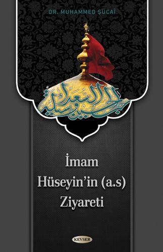 İmam Hüseyin'in (a.s) Ziyareti