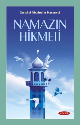 Namazın Hikmeti