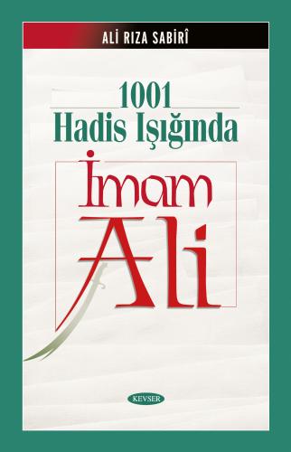 1001 Hadis Işığında İmam Ali (a.s) (Ciltli)