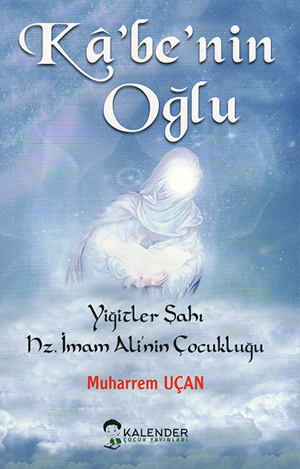 Kâ'be'nin Oğlu