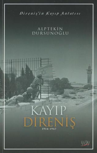 Kayıp Direniş (1914-1967)