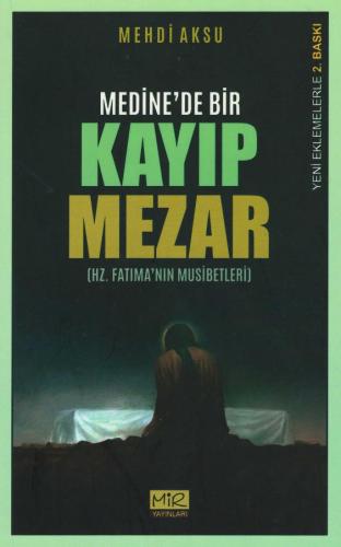 Medine'de Bir Kayıp Mezar