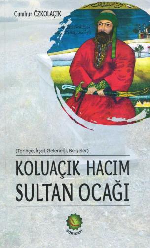 Koluaçık Hacım Sultan Ocağı