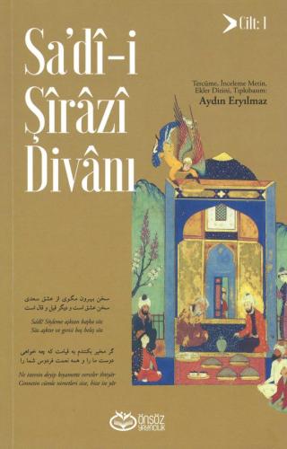 Sa'dî-i Şîrâzî Divânı - Cilt 1