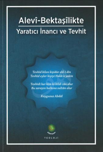 Alevî-Bektaşîlikte Yaratıcı ve İnancı ve Tevhit